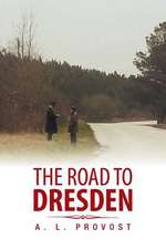 The Road to Dresden