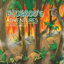 Blueroo's Adventures