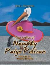 The Antics of Naughty Paige Pelican