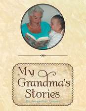 My Grandma's Stories