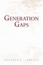 Generation Gaps