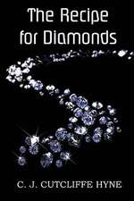 The Recipe for Diamonds