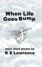 When Life Goes Bump