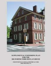 Supplemental Furnishing Plan for the Dilworth-Todd-Moylan House