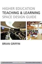 Higher Education Teaching & Learning Space Design Guide