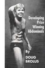 Developing Prize Winning Abdominals