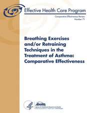 Breathing Exercises And/Or Retraining Techniques in the Treatment of Asthma