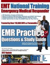 EMT National Training Emergency Medical Responder, Emr Practice Questions