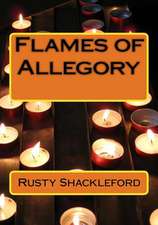 Flames of Allegory