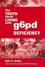 The Truth about Living with G6pd Deficiency