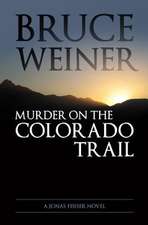 Murder on the Colorado Trail