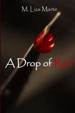 A Drop of Red