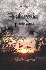 Falaysia - Foreign World