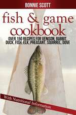 Fish & Game Cookbook