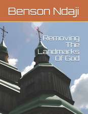 Removing the Landmarks of God