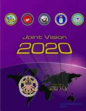 Joint Vision 2020 - Joint Chiefs of Staff