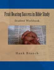 Fruit Bearing Success in Bible Study