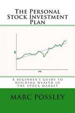 The Personal Stock Investment Plan