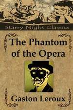 The Phantom of the Opera