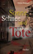 Sonne, Schnee Und Tote