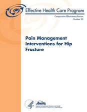 Pain Management Interventions for Hip Fracture