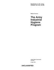 Department of the Army Pamphlet Da Pam 40-503 Medical Services the Army Industrial Hygiene Program 2 April 2013