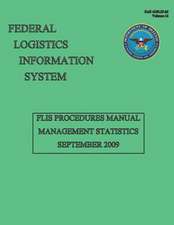 Federal Logistics Information System - Flis Manual Management Statistics September 2009