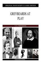 Greybeards at Play