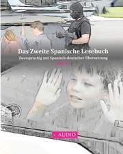 Das Zweite Spanische Lesebuch