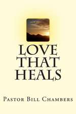 Love That Heals