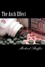 The Asch Effect