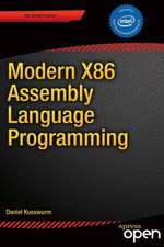 Modern X86 Assembly Language Programming: 32-bit, 64-bit, SSE, and AVX