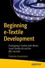 Beginning e-Textile Development: Prototyping e-Textiles with Wearic Smart Textiles Kit and the BBC micro:bit