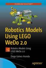 Robotics Models Using LEGO WeDo 2.0: Design, Build, Program, Test, Document and Share