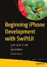 Beginning iPhone Development with SwiftUI