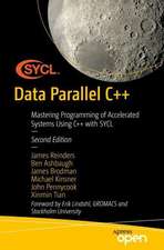 Data Parallel C++: Programming Accelerated Systems Using C++ and SYCL