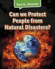 Can We Protect People from Natural Disasters?