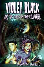 Violet Black & the Curse of Camp Coldwater