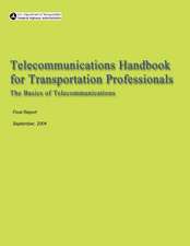 Telecommunications Handbook for Transportation Professionals