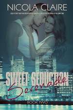 Sweet Seduction Serenade