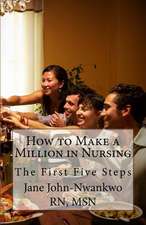 How to Make a Million in Nursing