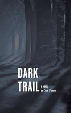 Dark Trail - Intriguing Sequel to the Christmas Club