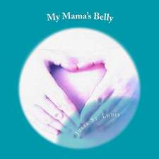 My Mama's Belly