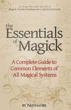 The Essentials of Magick