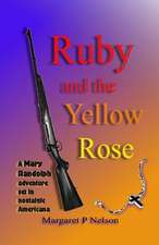 Ruby and the Yellowrose