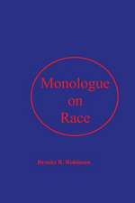 Monologue on Race