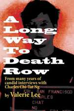 A Long Way to Death Row