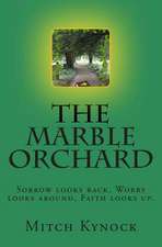 The Marble Orchard