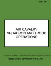 Air Cavalry Squadron and Troop Operations