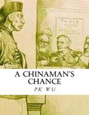 A Chinaman's Chance